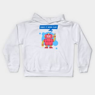 Let's learn and have more fun ! Kids Hoodie